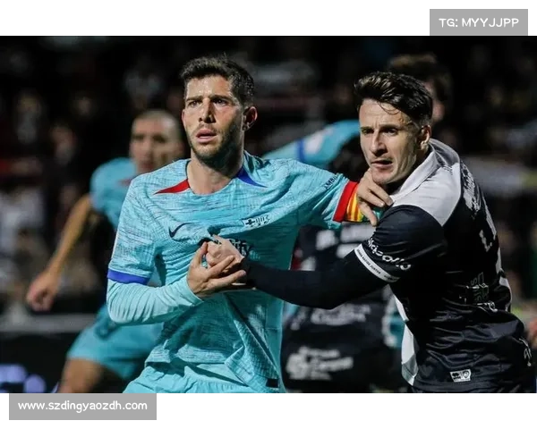 孔德伤情困扰巴萨能否逆转面对强敌的西班牙德比挑战