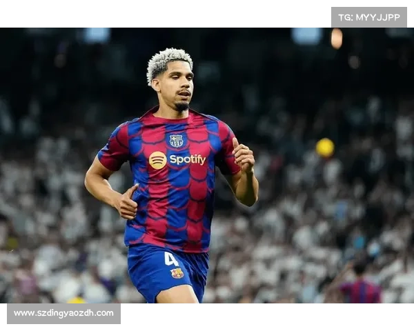 巴萨续约阿劳霍的策略与步骤分析及未来展望 巴萨续约阿劳霍的策略与步骤分析及未来展望